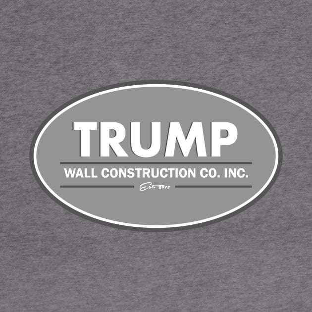 TRUMP Wall Building Company by ericb